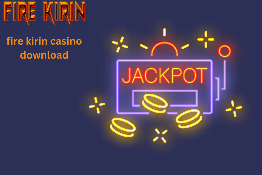 fire kirin casino download