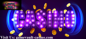 Game vault Casino Gaming