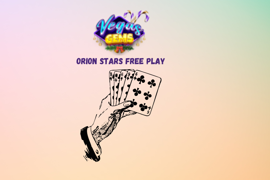 Orion Stars Free Play