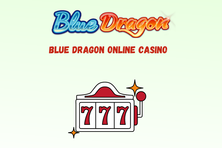 Blue Dragon Online Casino